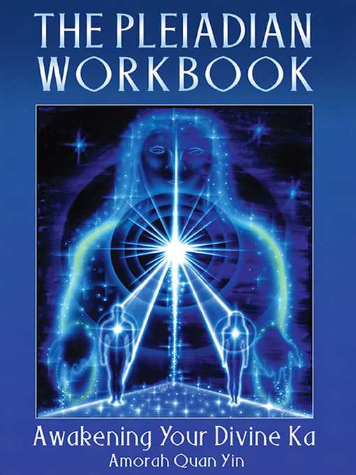 Title details for The Pleiadian Workbook by Amorah Quan Yin - Wait list